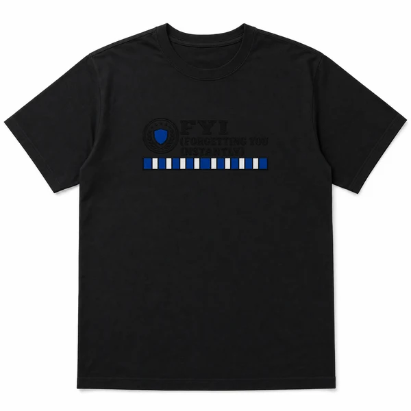 flat lay mockup of a heavyweight tee in black and white, front view, with the printed line FYI / (Forgetting You Instantly) across the chest