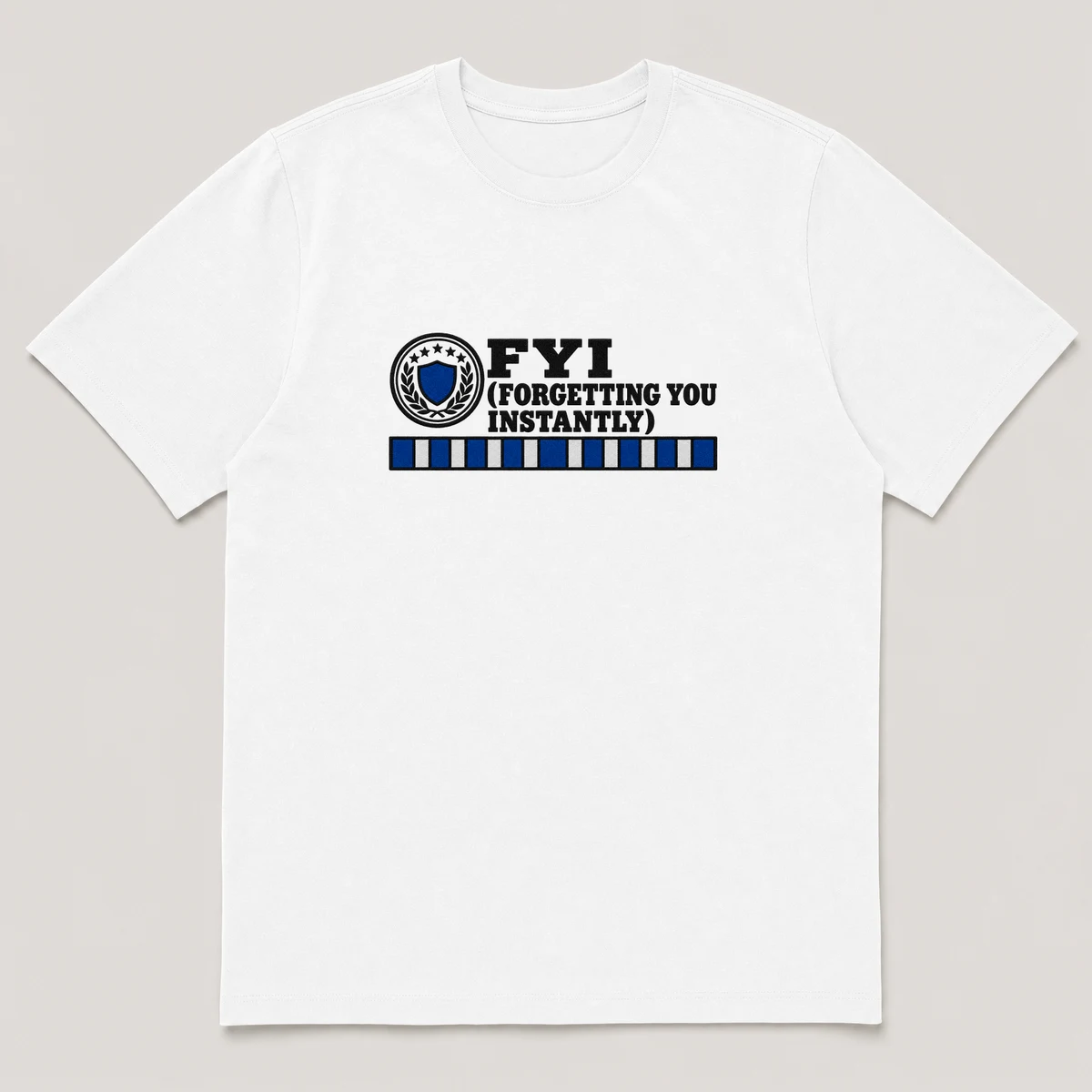 flat lay mockup of a heavyweight tee in black and white, front view, with the printed line FYI / (Forgetting You Instantly) across the chest, White front view